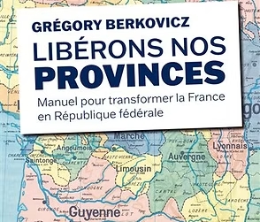 Libérons nos provinces nouveau livre